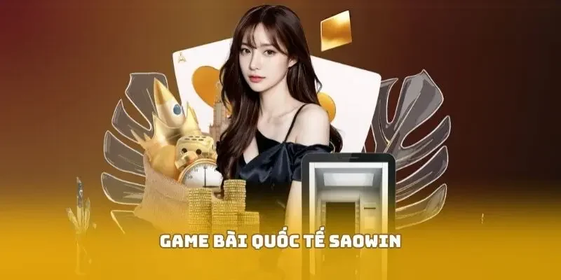 Game bài quốc tế SAOWIN