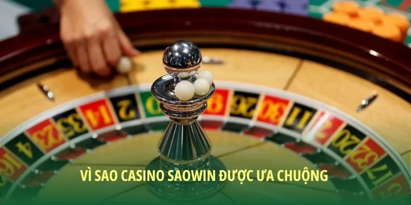 Lý do sòng bạc này ăn khách bậc nhất