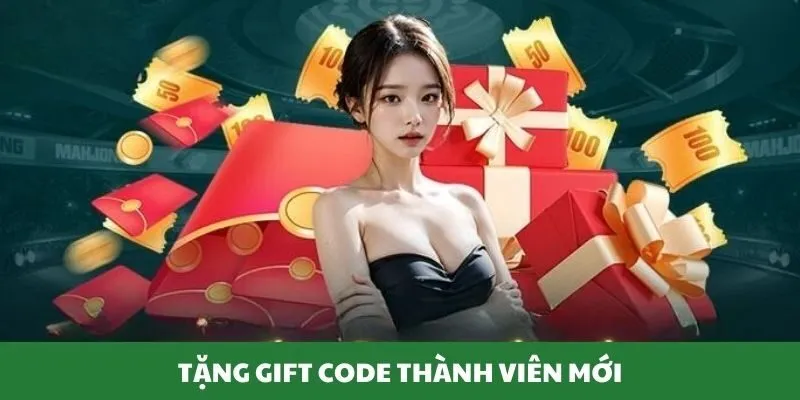Chương trình tặng giftcode cho thành viên mới